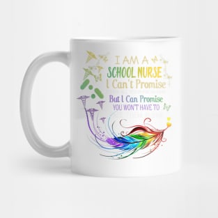 I Am A School Nurse I Can Promise School Nurse Gift Idea Mug